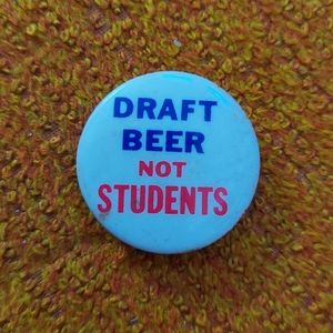 RARE True VTG Antiwar Pinback 1960s Vietnam War NYC Draft Beer Not Students